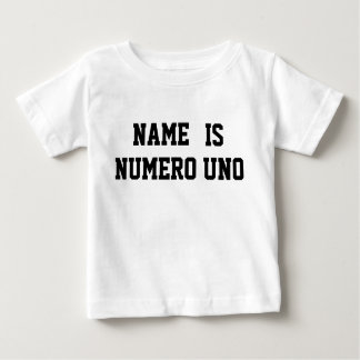 Camiseta Para Bebê O Nome Personalizado É Numero Uno