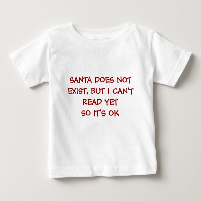 Camiseta Para Bebê o papai noel não existe (Frente)
