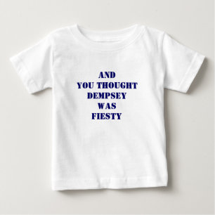 Camiseta Para Bebê O pensamento Dempsey de AndYou era fiesty
