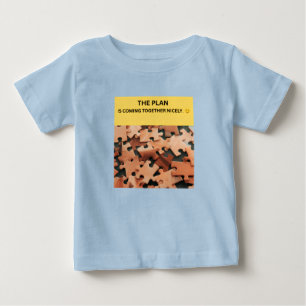 CAMISETA PARA BEBÊ O PLANO ESTÁ TOMANDO FORMA AGRADÁVEL. 😏