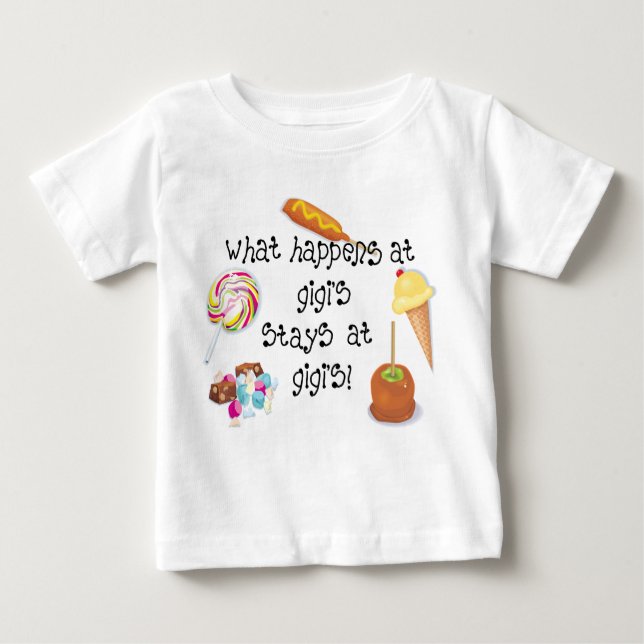 Camiseta Para Bebê O que acontece no Gigi's STAYS da Gigi's! (Frente)