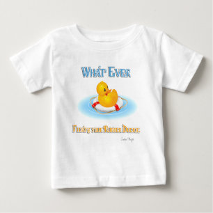 Camiseta Para Bebê O Que Disparar O Seu Pato De Borracha