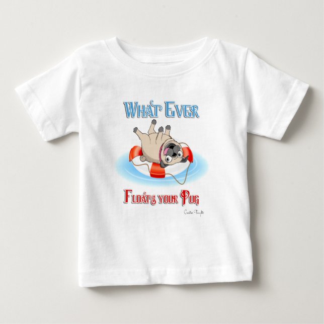 Camiseta Para Bebê O Que Disparar Seu Pug (Frente)