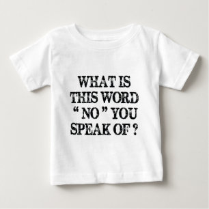Camiseta Para Bebê O que é esta palavra nenhuma