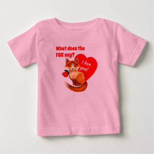 Camiseta Para Bebê O que faz o Fox para dizer o amor você coração