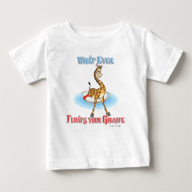 Camiseta Para Bebê O Que Quer Que Chegue À Sua Girafa (Frente)
