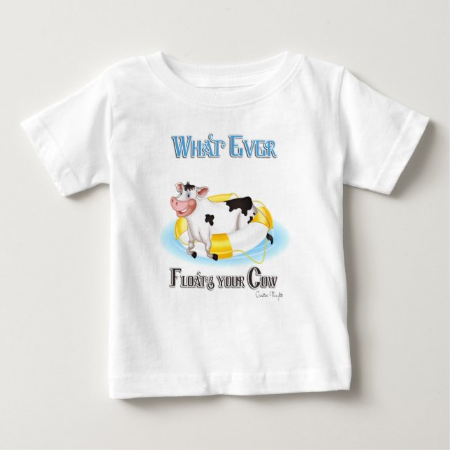 Camiseta Para Bebê O Que Quer Que Chegue Sua Vaca (Frente)
