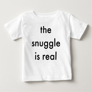 Camiseta Para Bebê O SNUGGLE é um fato de bebê real