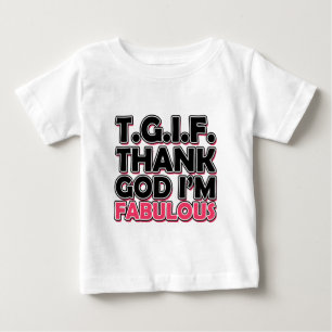 Camiseta Para Bebê Obrigado TGIF Deus sou Fabuloso