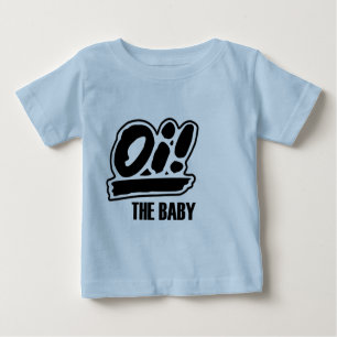 Camiseta Para Bebê Oi! O t-shirt do bebê!