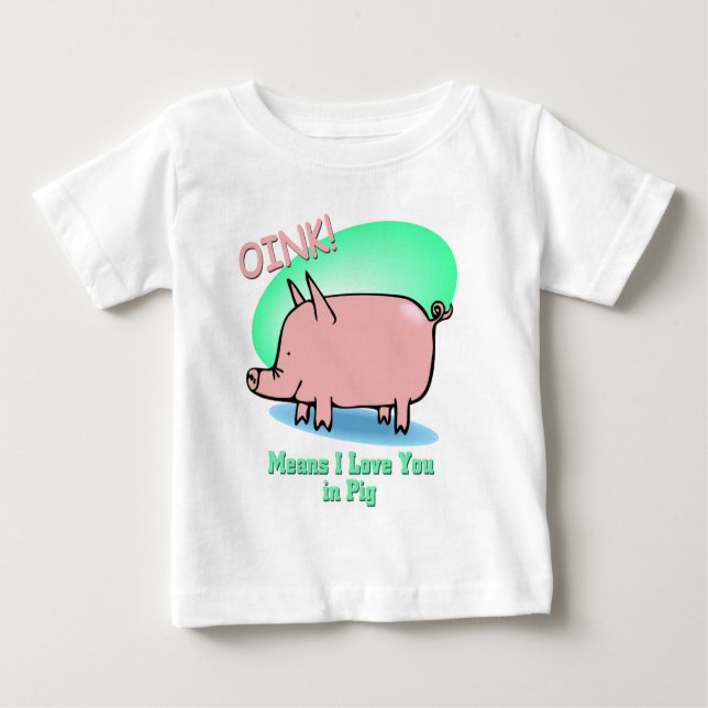 Camiseta Para Bebê Oink meios eu te amo (Frente)