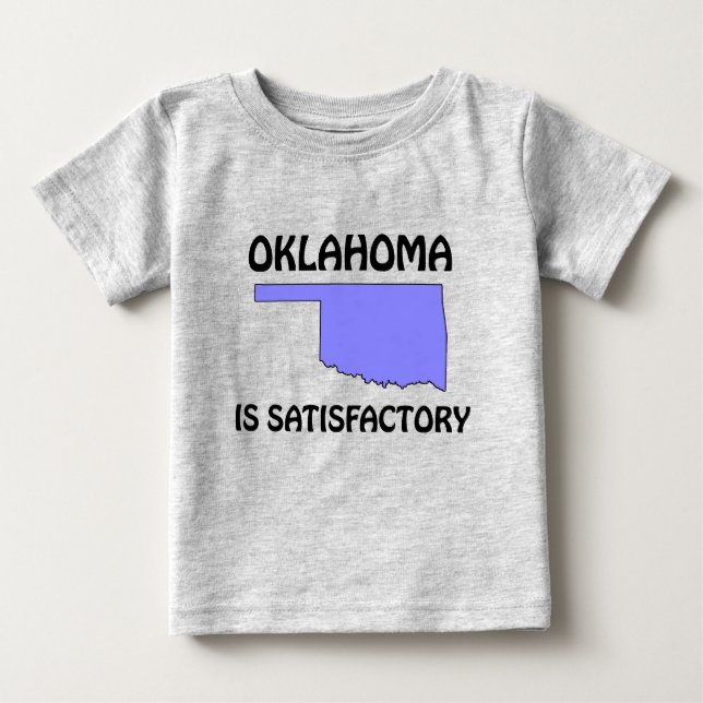 Camiseta Para Bebê Oklahoma - É Satisfatório (Frente)