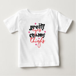 Camiseta Para Bebê Olhos Bonitos Coxas Gorduchas