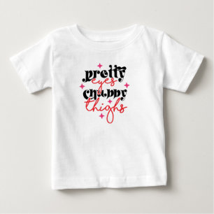 Camiseta Para Bebê Olhos Bonitos Coxas Gorduchas