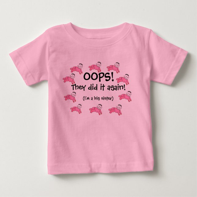 CAMISETA PARA BEBÊ "OOPS! ELES FIZERAM DE NOVO, EU SOU UMA IRMÃ GRAND (Frente)