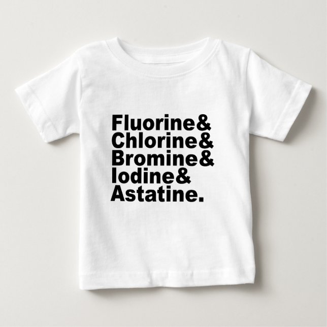 Camiseta Para Bebê Os Cinco Halogênios da Química | Cloro Bromo (Frente)