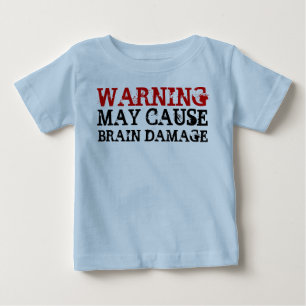 CAMISETA PARA BEBÊ OS DANOS CEREBRAIS DE ADVERTÊNCIA