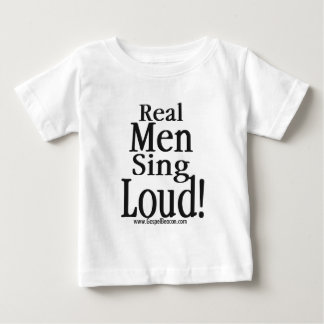 Camiseta Para Bebê Os homens reais cantam ruidosamente