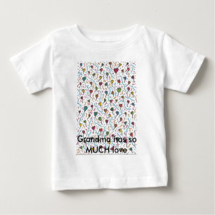 Camiseta Para Bebê Os multi corações A7, avó têm tanto o amor
