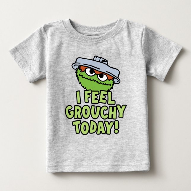 Camiseta Para Bebê Oscar, o Grouch | Sinto-Me Agitada Hoje! (Frente)