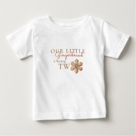 Camiseta Para Bebê Our little Gingerbread Turning Two