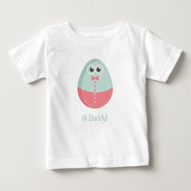 Camiseta Para Bebê Ovo Divertido Olá Papai (Frente)