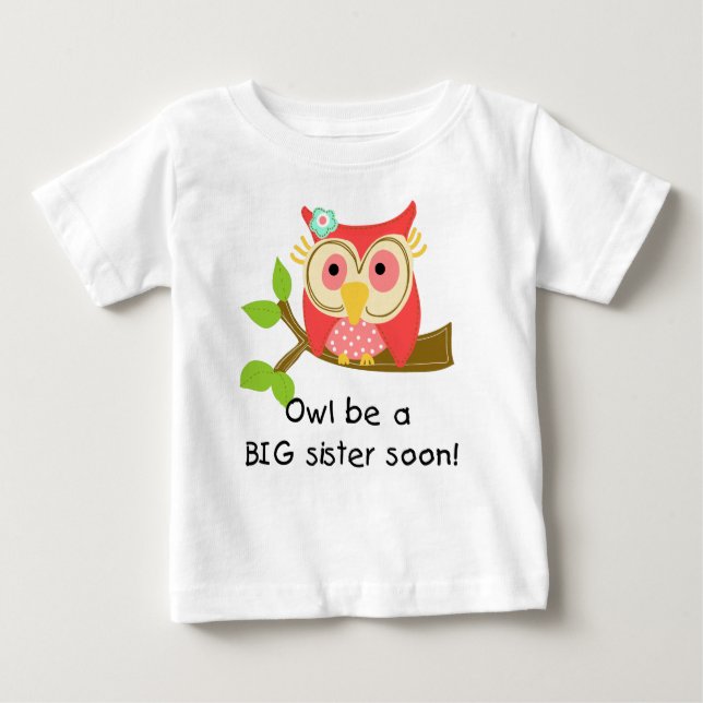 Camiseta Para Bebê Owl Be a Big Sister (Frente)