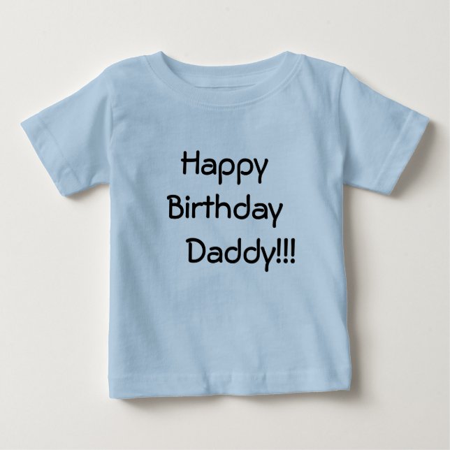 Camiseta Para Bebê Pai do feliz aniversario     !!! (Frente)