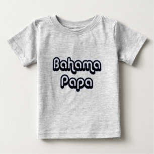 Camiseta Para Bebê Papá de Bahama