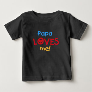 Camiseta Para Bebê Papa Loves Me