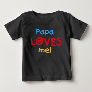 Camiseta Para Bebê Papai me ama