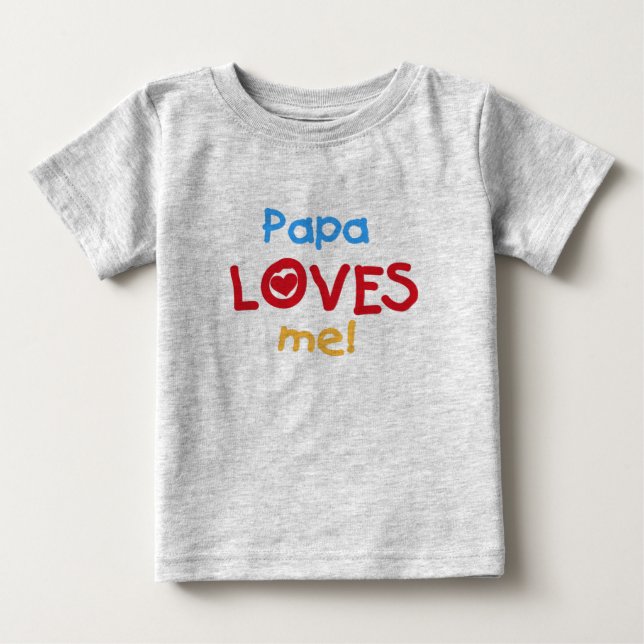 Camiseta Para Bebê Papai me ama (Frente)
