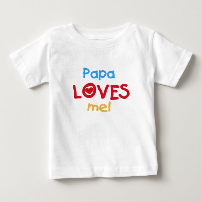 Camiseta Para Bebê Papai Me Ama (Frente)