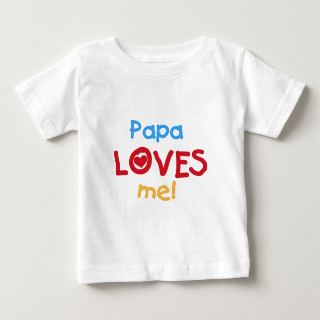 Camiseta Para Bebê Papai Me Ama (Frente)