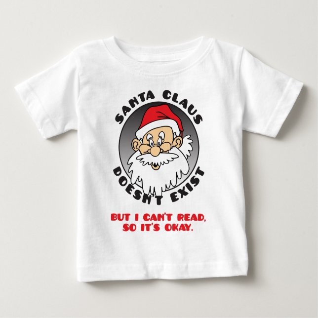 CAMISETA PARA BEBÊ PAPAI NOEL NÃO EXISTE (Frente)