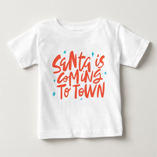 Camiseta Para Bebê Papais noeis estão chegando ao Design de feriado m (Frente)