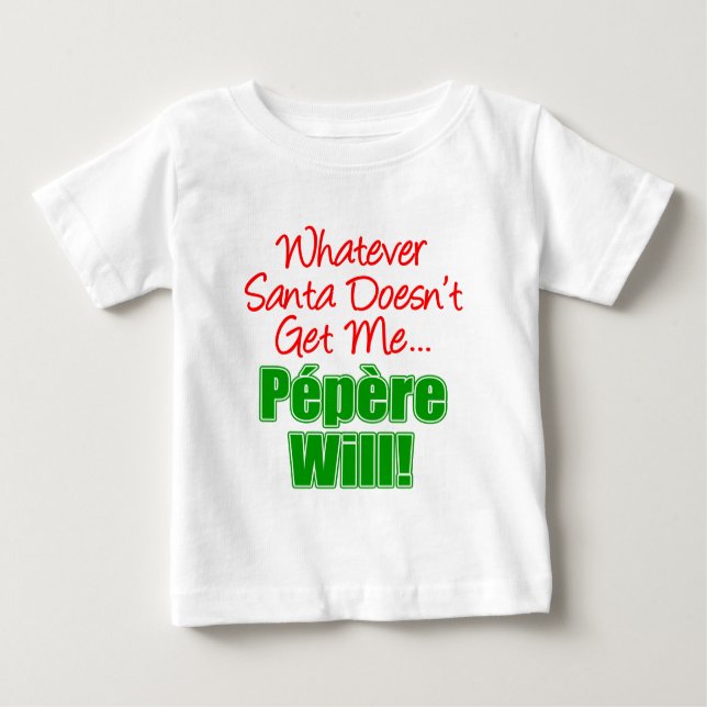 Camiseta Para Bebê Papais noeis não me dão Pepere Will (Frente)