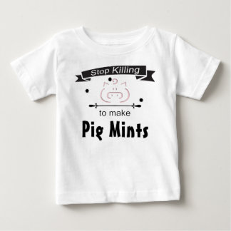 Camiseta Para Bebê Parar de Matar Suínos para Fazer Porcas