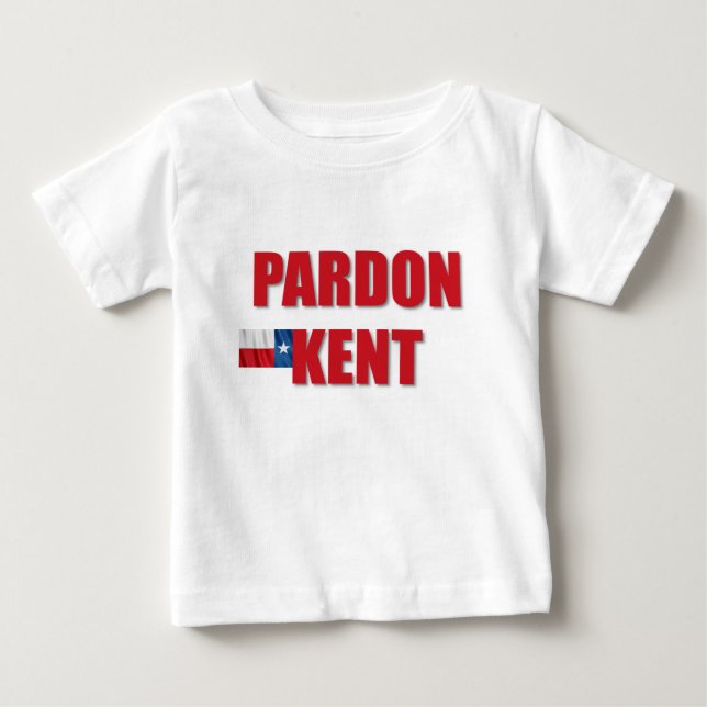 Camiseta Para Bebê Pardon Kent (Frente)