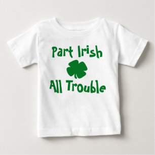 Camiseta Para Bebê Part Irish, All Trouble Dia de São Patrício