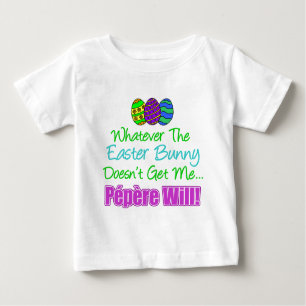 Camiseta Para Bebê Páscoa Bunny não Pepere Will