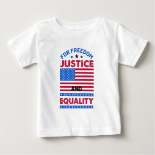 Camiseta Para Bebê Pela Liberdade, Justiça e Igualdade