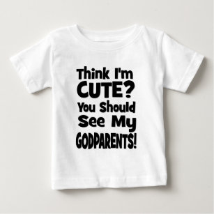 Camiseta Para Bebê Pense que eu sou bonito? Godparents