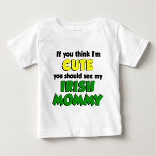 Camiseta Para Bebê Pense que eu sou mamãe irlandesa bonito