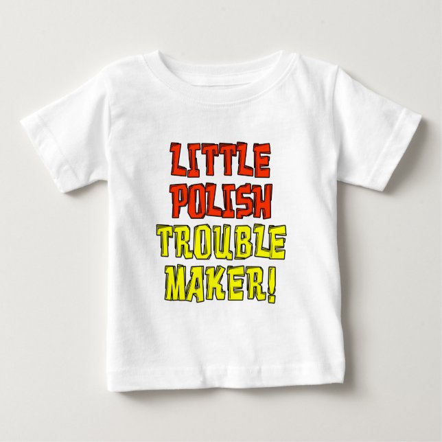 Camiseta Para Bebê Pequeno Criador de Problemas Polonês (Frente)