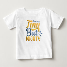 Camiseta Para Bebê Personalizado ADICIONAR NOME Pequeno Mas Poderoso 