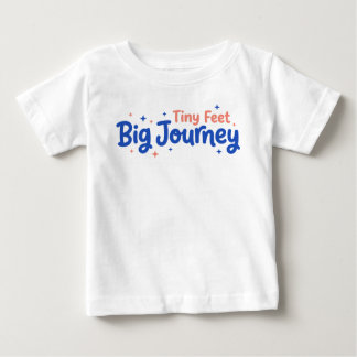 Camiseta Para Bebê Pés Pequenos Grande Jornada