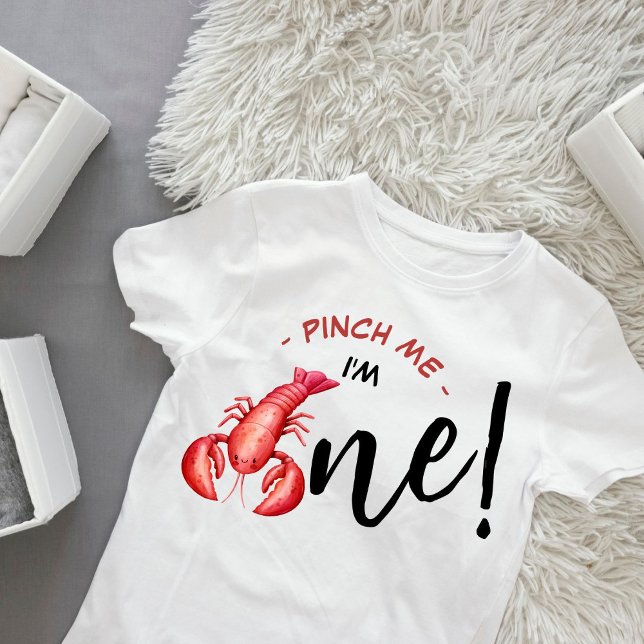 Camiseta Para Bebê Pinch Me, I'm One Lobster Boy 1st Birthday  (Criador carregado)