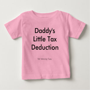 Camiseta Para Bebê Pouca dedução fiscal do pai