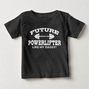 Camiseta Para Bebê Powerlifter futuro gosta de meu pai